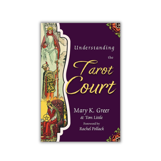 Understanding the Tarot Court