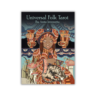 Cover of 'Universal Folk Tarot' by Anita Inverarity with a colorful illustration of a woman and cat.